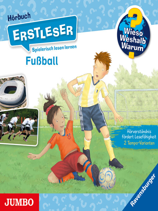 Title details for Fußball [Wieso? Weshalb? Warum? ERSTLESER Folge 7] by Sandra Noa - Available